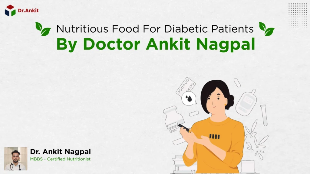 Nutritious Food for Diabetic Patients