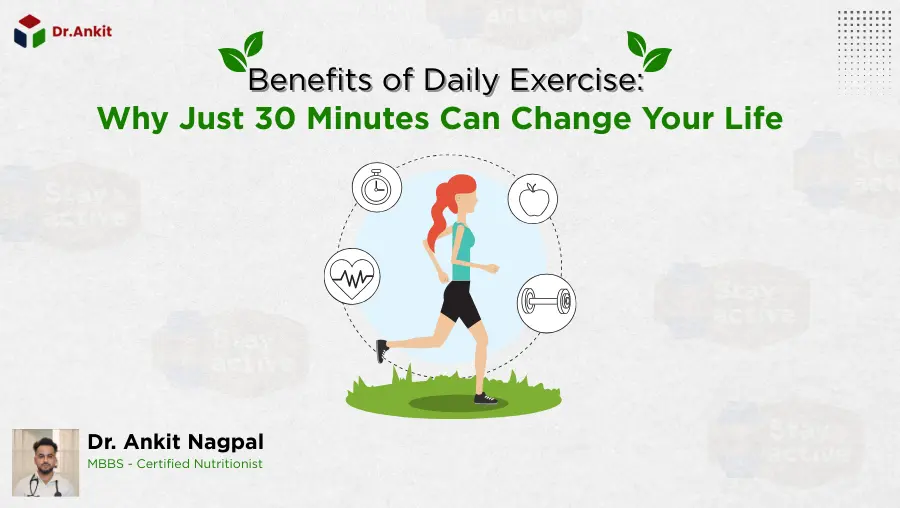 Benefits of Daily Exercise Why Just 30 Minutes Can Change Your Life