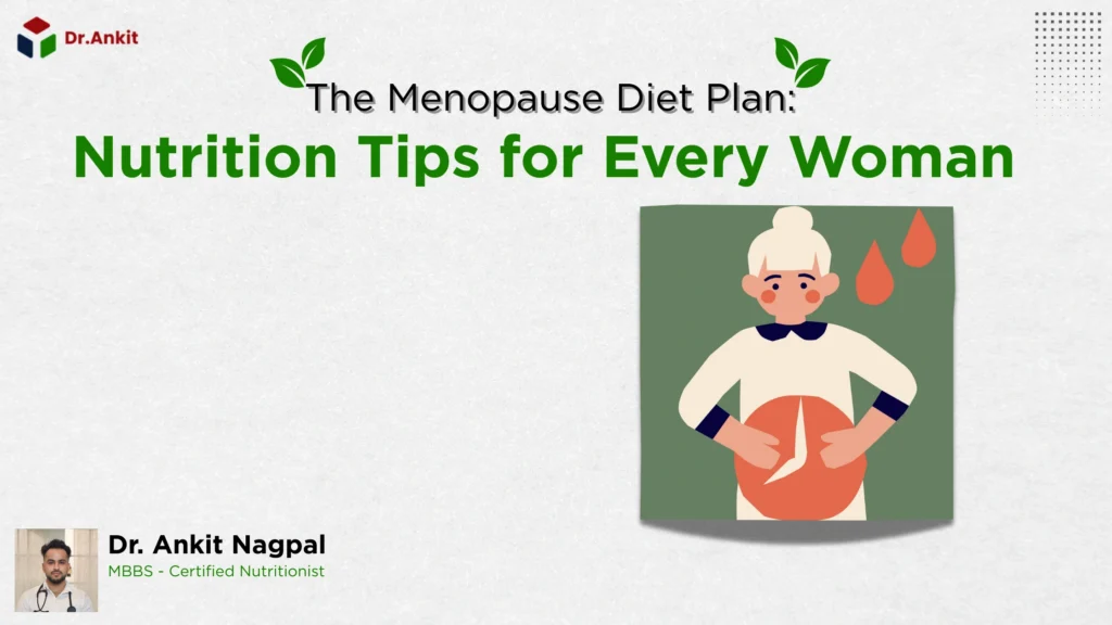 The Menopause Diet Plan Nutrition Tips for Every Woman
