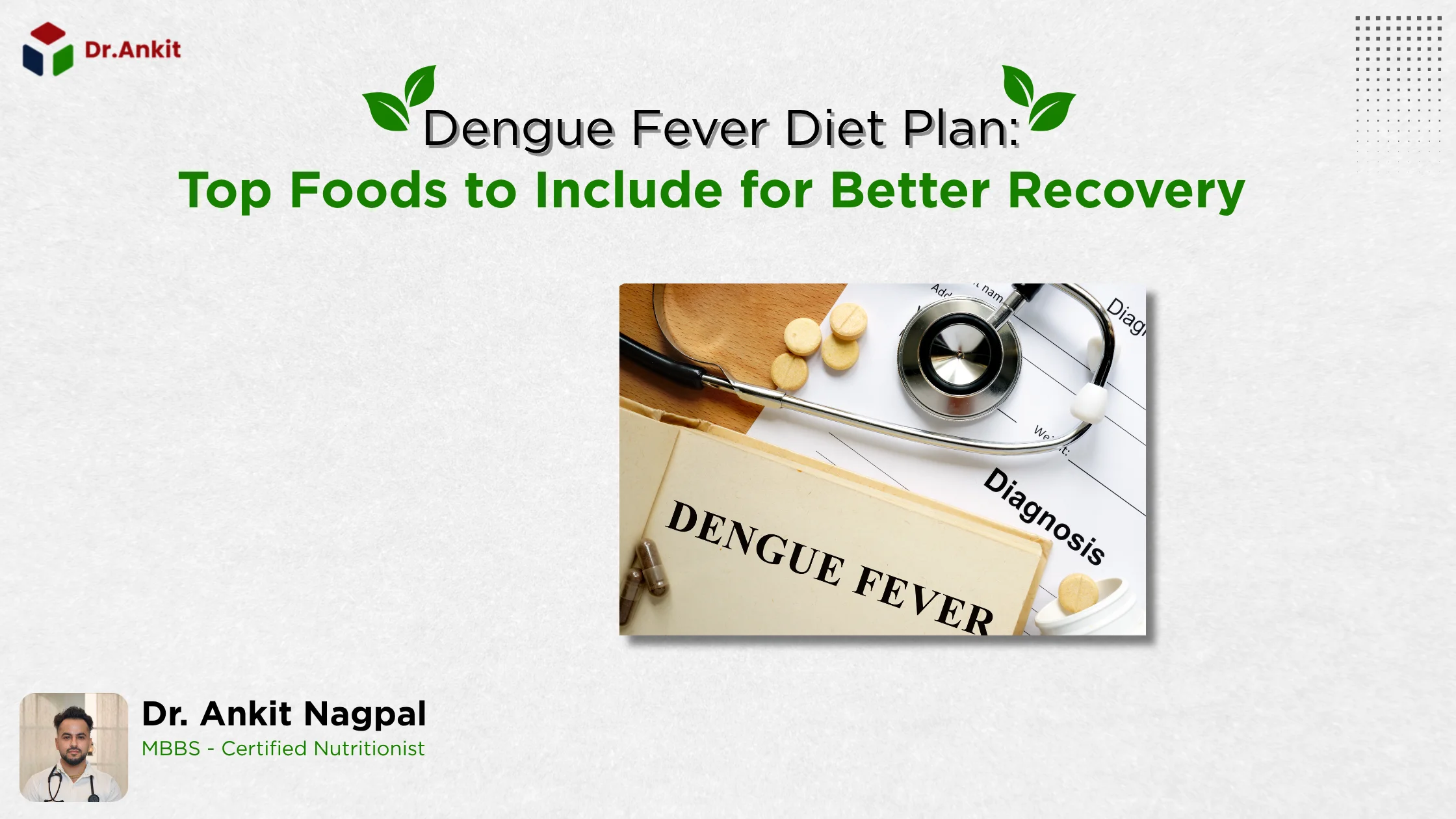 Dengue Fever Diet Plan Top Foods to Include for Better Recovery
