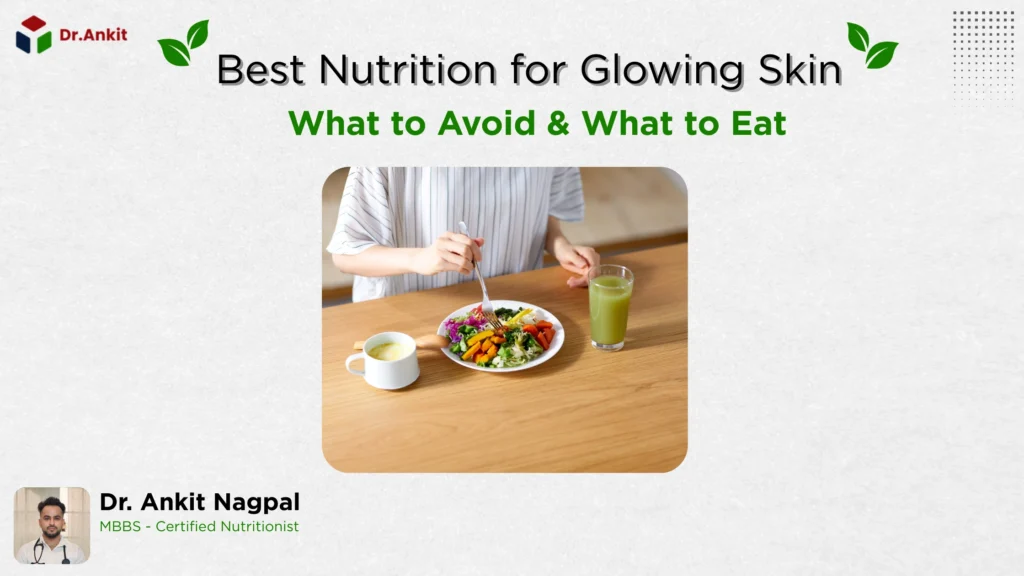Nutrition for Glowing Skin