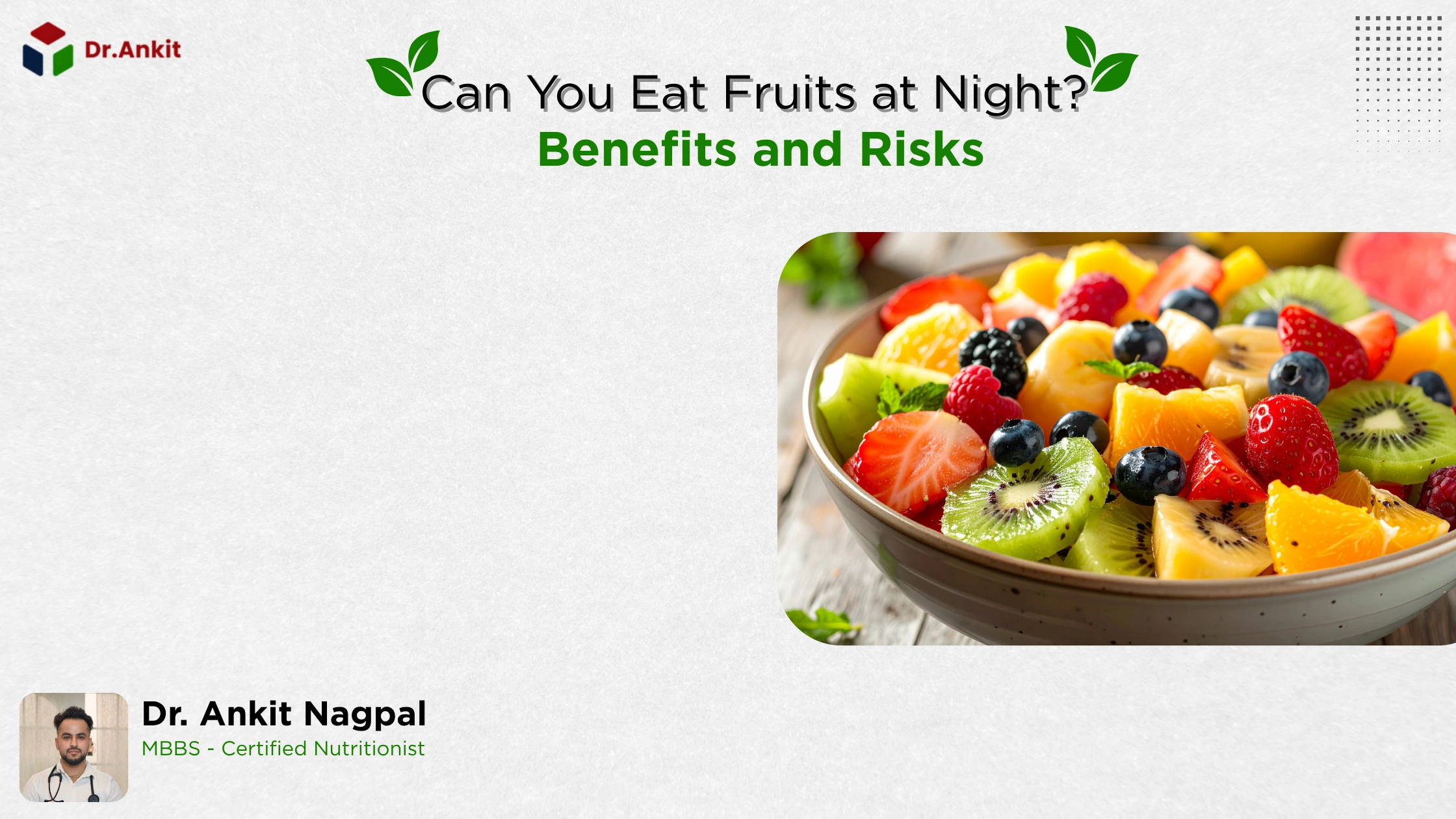 Can You Eat Fruits at Night Benefits and Riskss