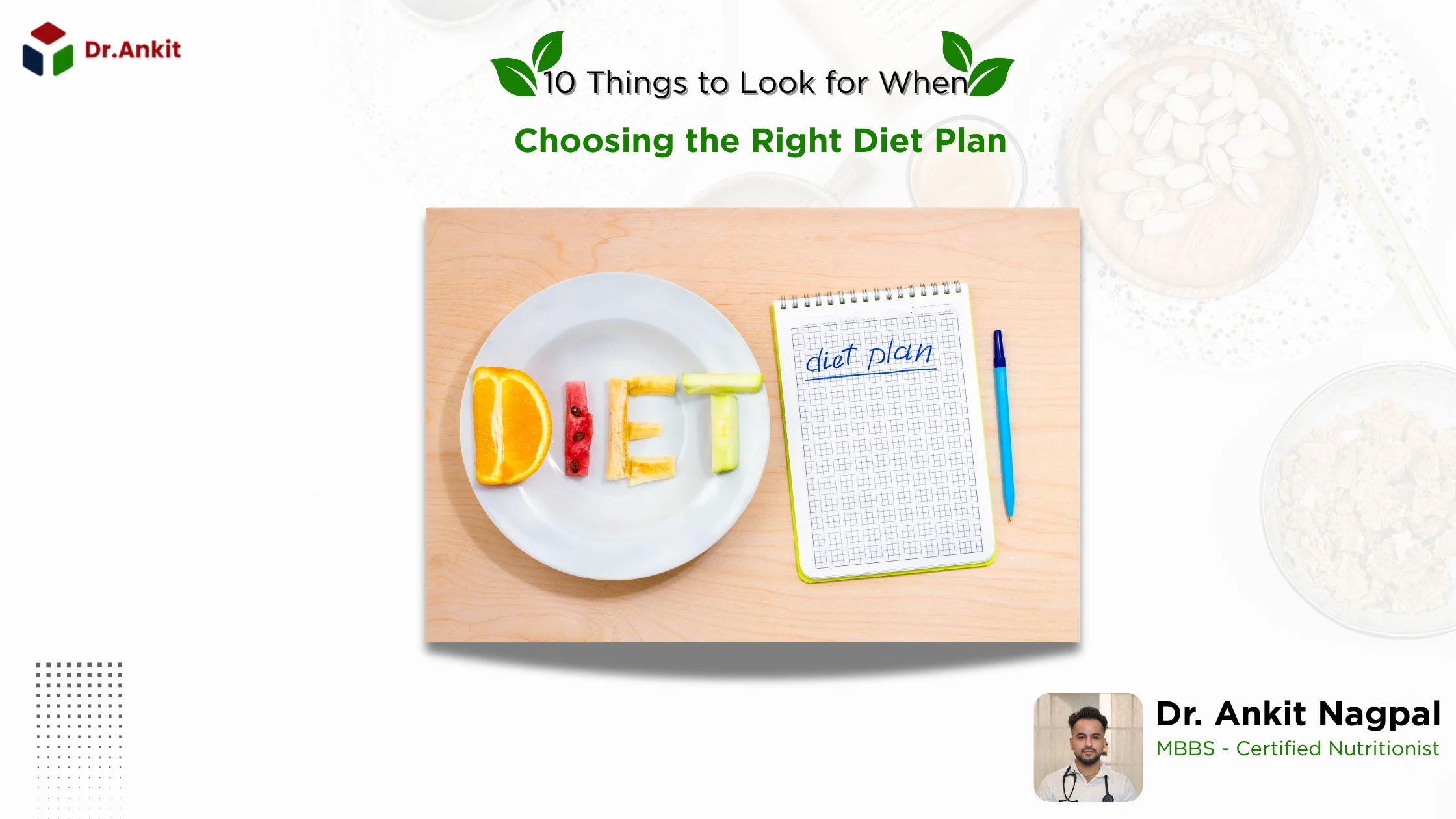 10 Things to Look for When Choosing the Right Diet Plan