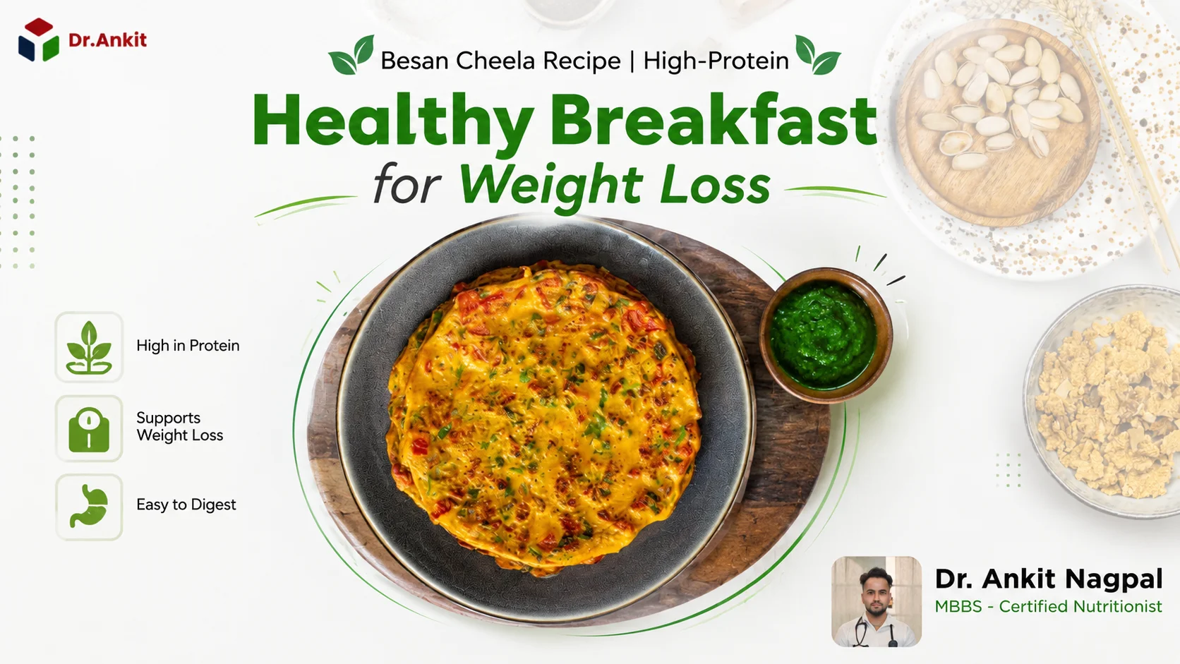 Besan Cheela Recipe High-Protein Healthy Breakfast for Weight Loss